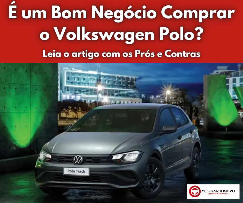 um Bom Negcio Comprar o Volkswagen Polo?